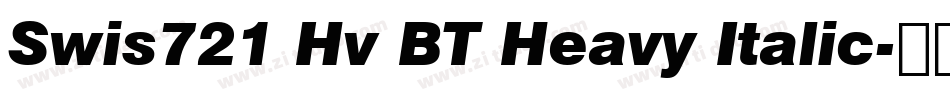 Swis721 Hv BT Heavy Italic字体转换